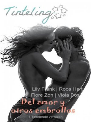 cover image of Del amor y otros embrollos